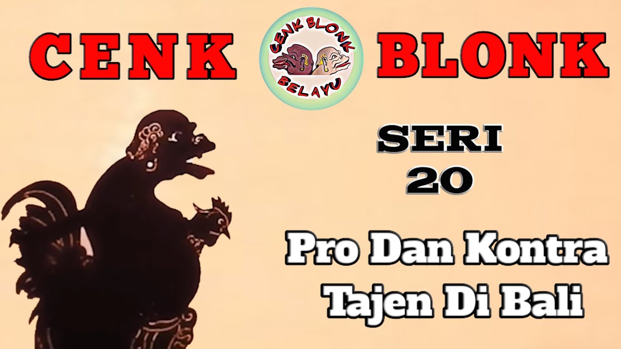 Wayang Cenk Blonk Seri 20: Pro Dan Kontra Tajen Di Bali