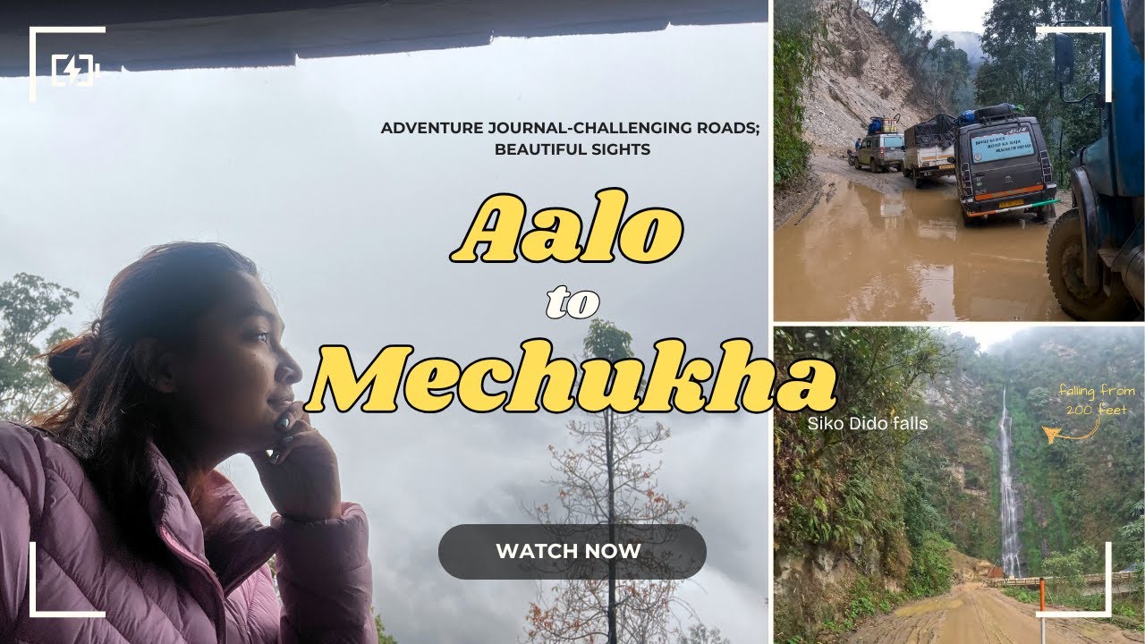 AALO to MENCHUKA | Challenging Roads | Backpacking Arunachal Pradesh | Ep-02 | North East Itinerary