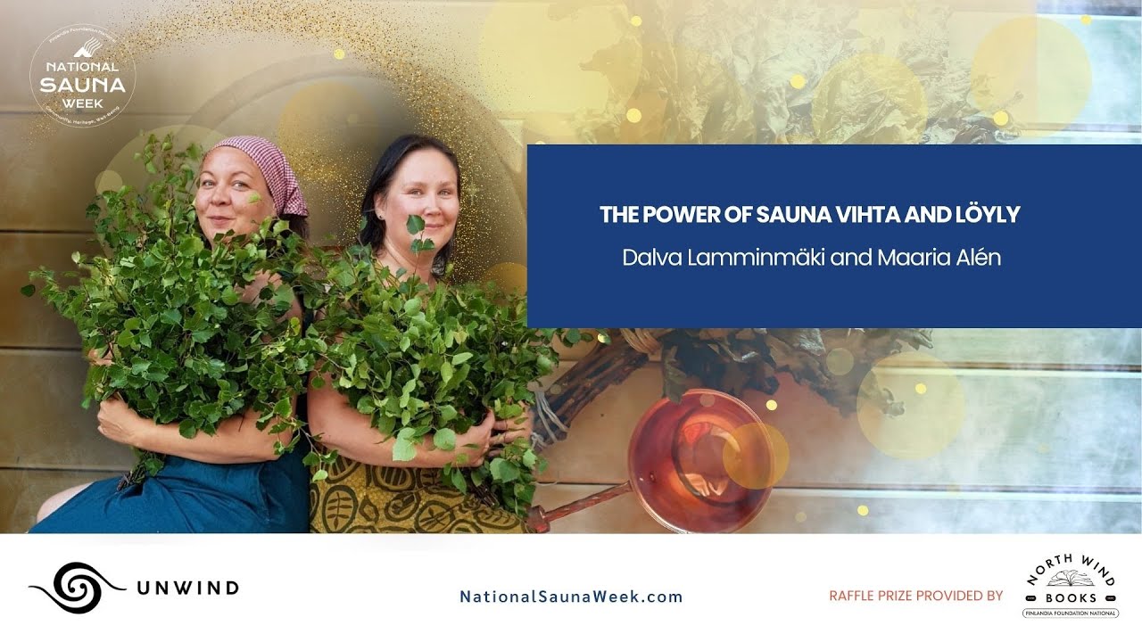 National Sauna Week 2025 Session 8 | The Power of Sauna Vihta and Löyly