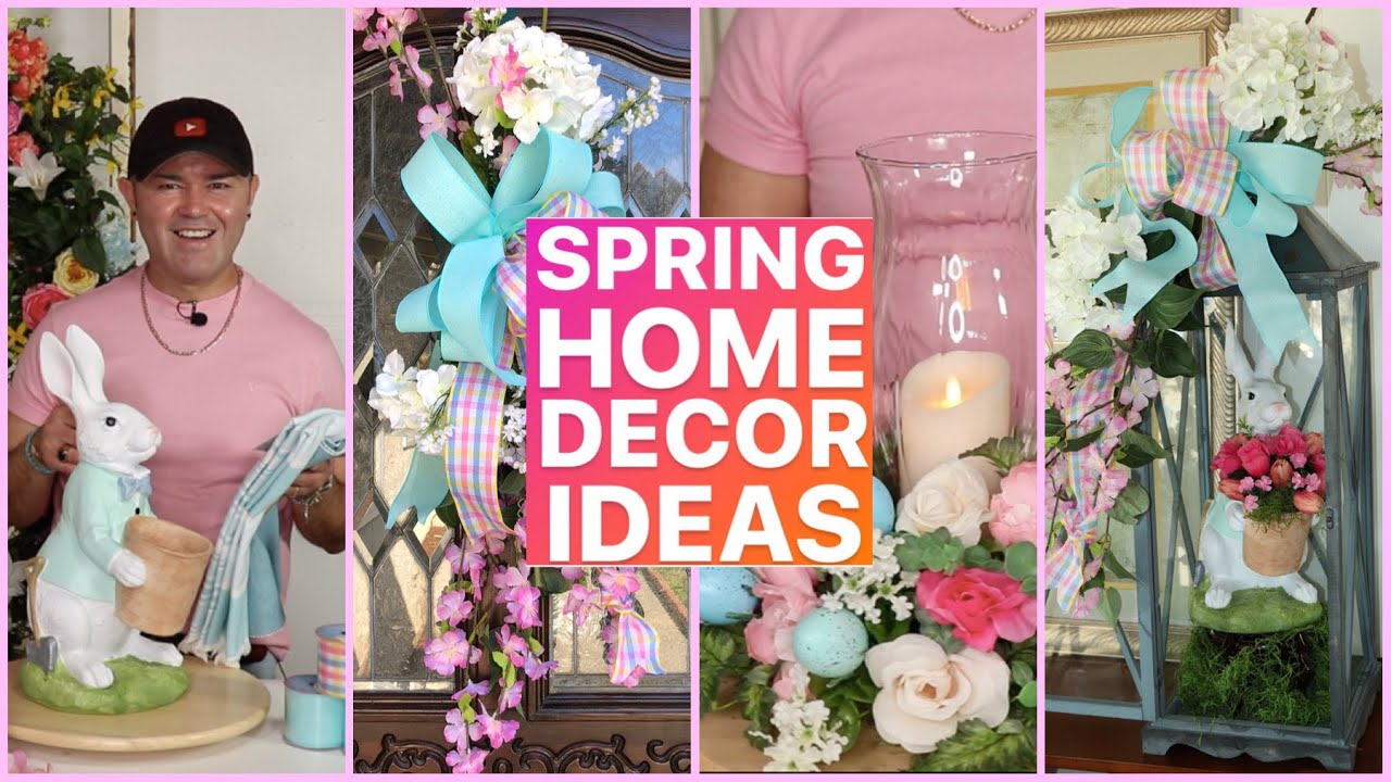 5 EASTER SPRING HOME DECOR IDEAS Not Cheap Looking / INTERIOR DESIGN​