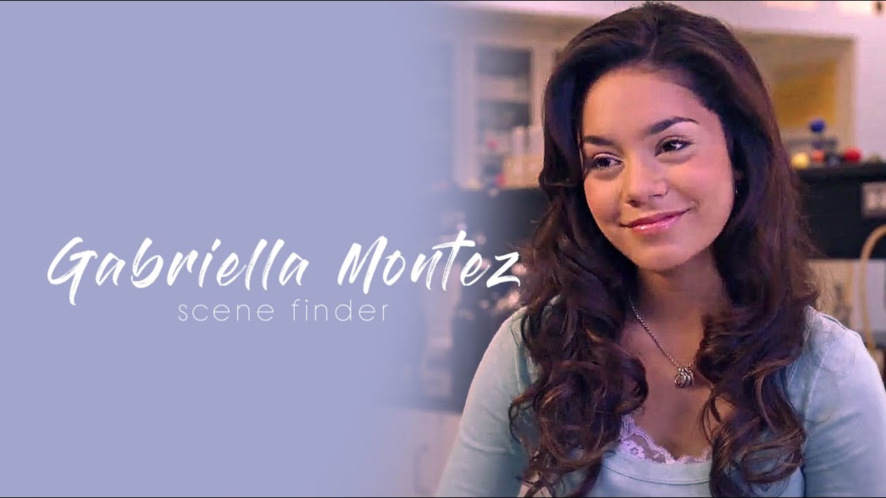 • Gabriella Montez | scene finder [HSM1]
