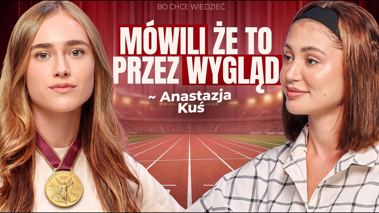 Anastazja Kuś: MISTRZYNI ŚWIATA czy &bdquo;KARIERA PRZEZ WYGLĄD&rdquo;?