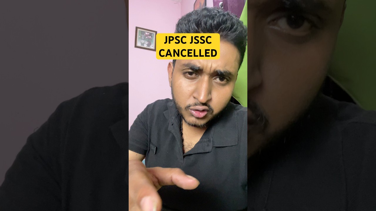 JPSC JSSC cancelled