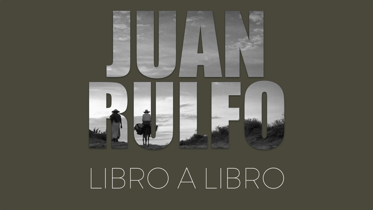 Juan Rulfo | LIBRO A LIBRO