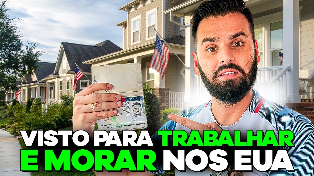 MELHOR VISTO PARA TRABALHAR E MORAR NOS ESTADOS UNIDOS
