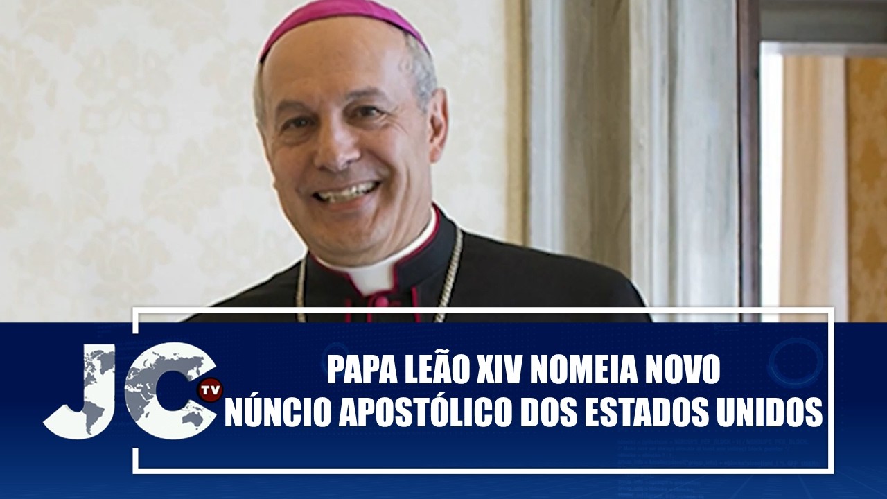 Papa Leão XIV nomeia novo Núncio Apostólico dos Estados Unidos  – JCTV – 09/03/26