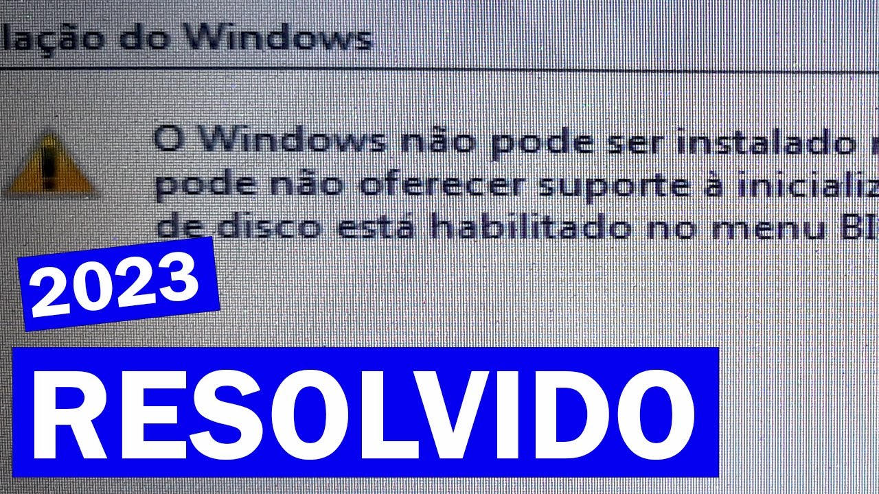 O Windows não pode ser instalado neste disco. O hardware do computador pode...
