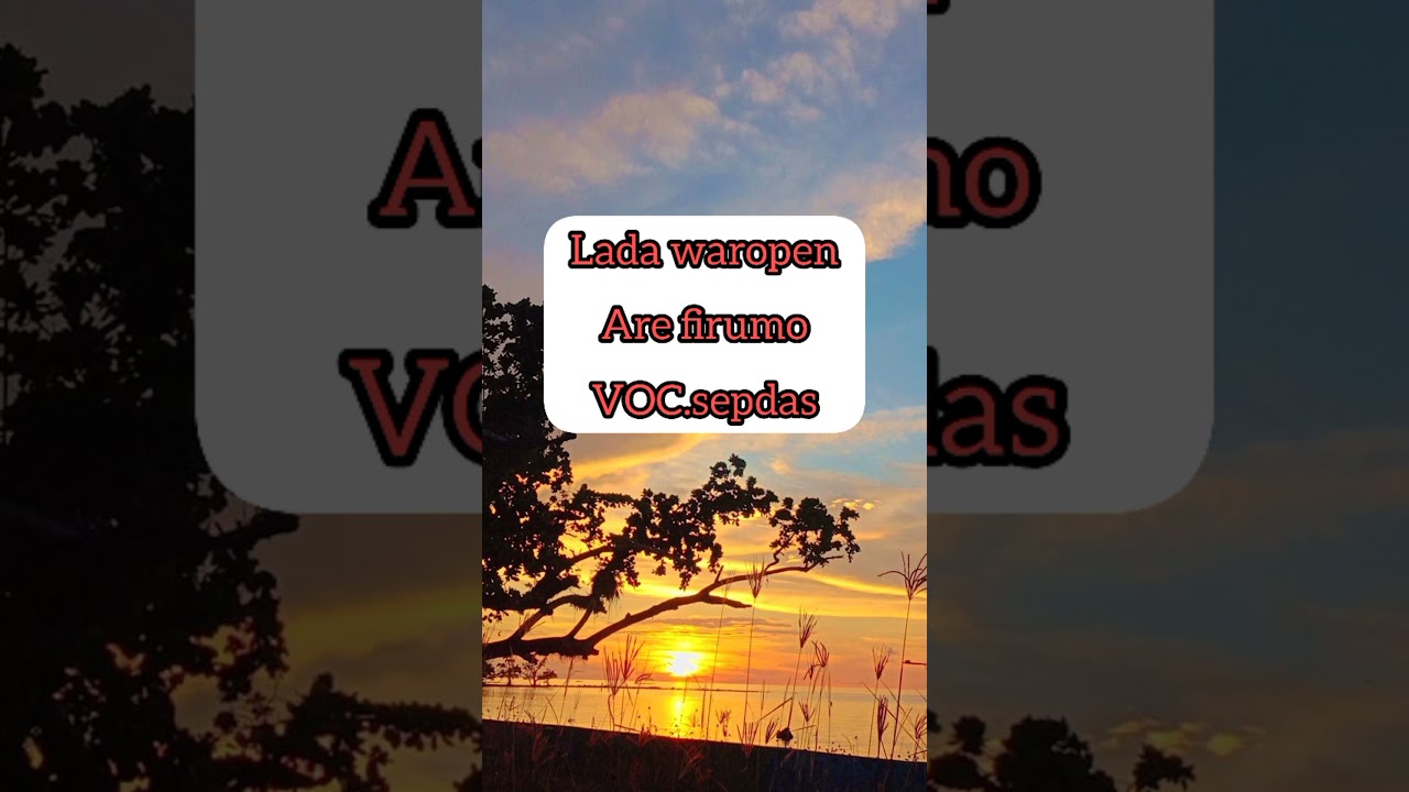 lada waropen are firumo