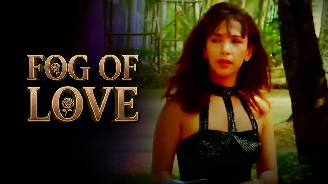 FOG OF LOVE - FULL MOVIE | DRAMA MOVIE