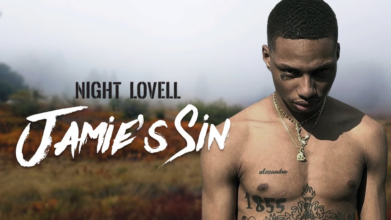 Night Lovell &ndash; Jamie's Sin