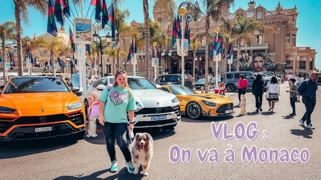VLOG : UNE JOURN&Eacute;E &Agrave; MONACO AVEC UN CHIEN