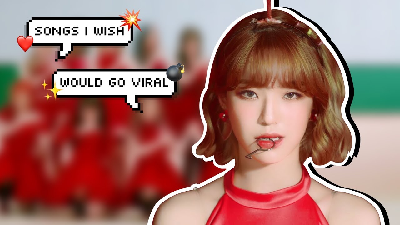 kpop girl group songs i wish would go viral