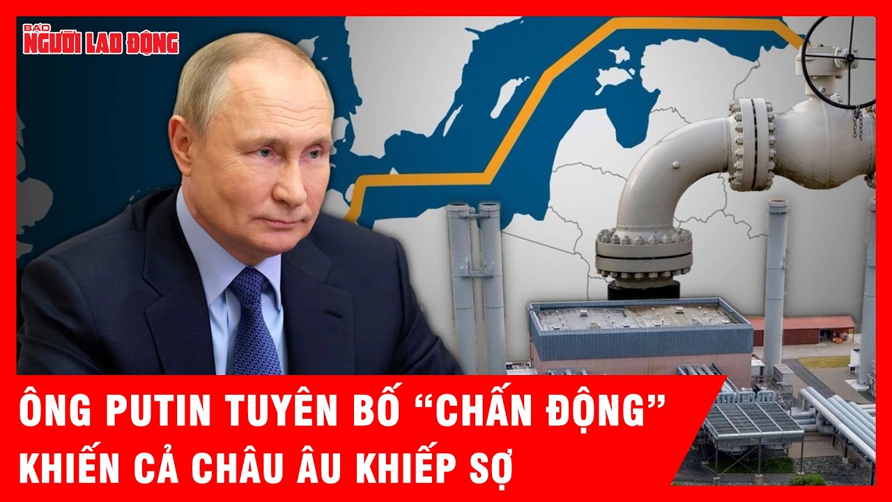 Tổng thống Putin tuyên bố “chấn động” giữa căng thẳng Trung Đông khiến cả châu Âu khiếp sợ | Tin tức