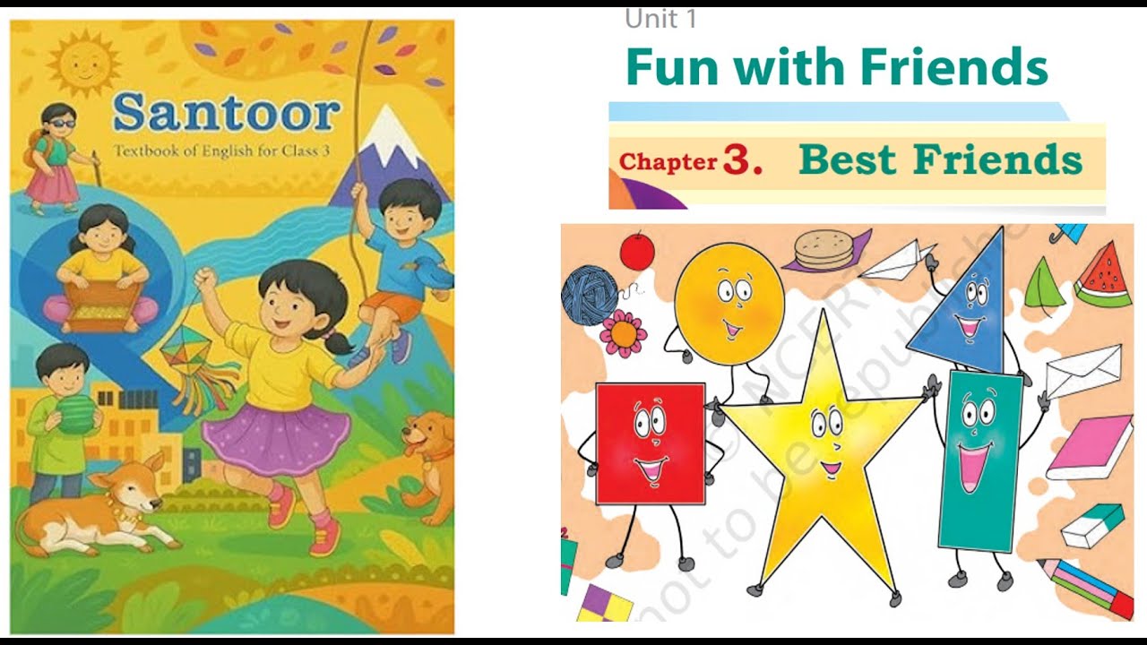 Class-3 | ENGLISH {SANTOOR} | Unit-1 ' FUN WITH FRIENDS' | Chapter-3  'BEST FRIENDS'