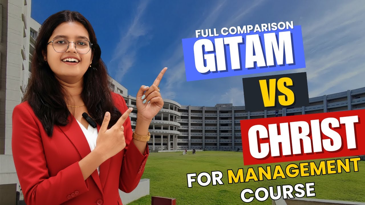 GITAM University Bengaluru vs Christ University | Best Management College in Bangalore 2025