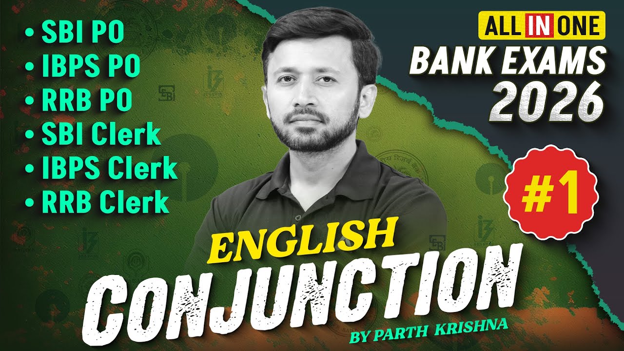 Bank Exams English 2026 | Conjunction Rules, MCQs | English for SBI, IBPS, RRB By Parth Krishan