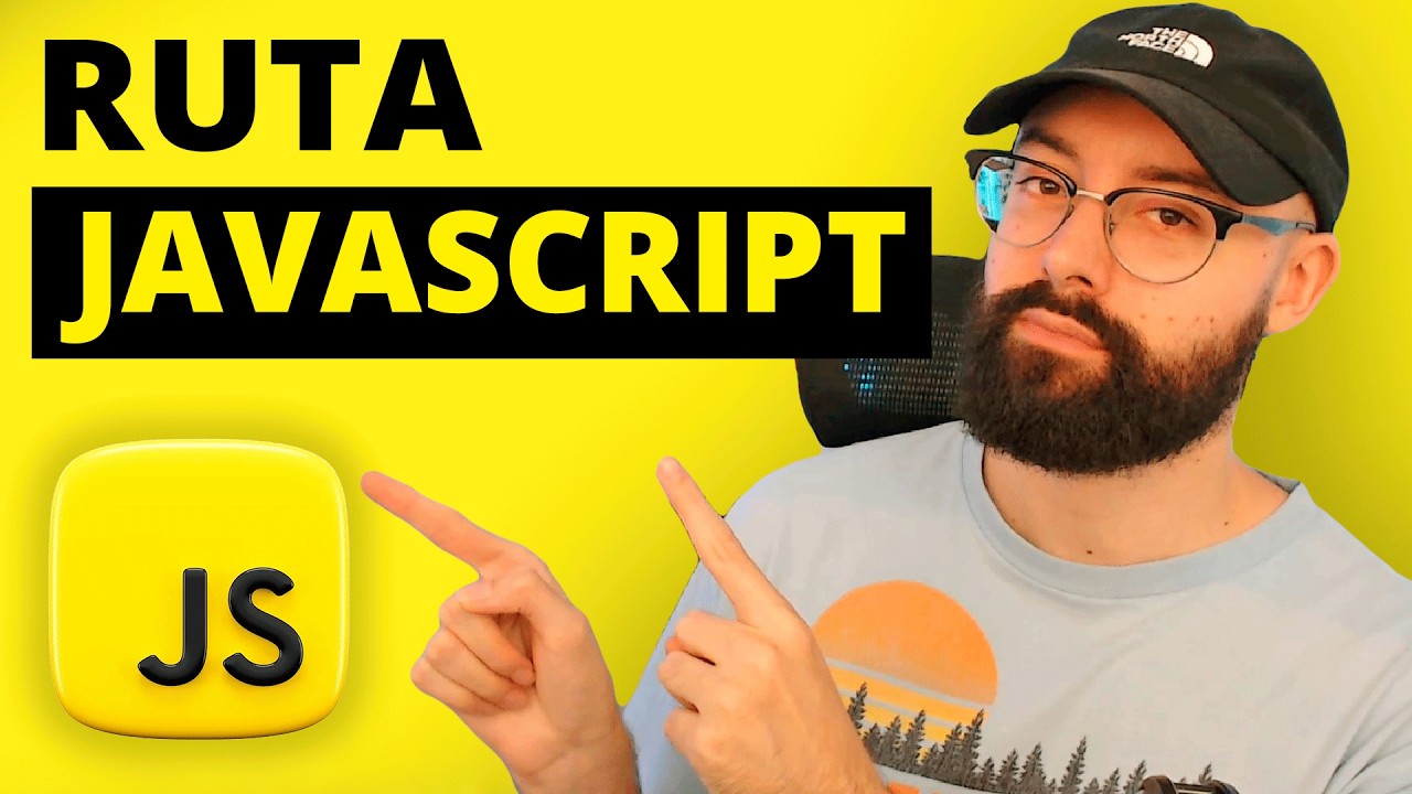 La Mejor Ruta Para Aprender JavaScript En 2025