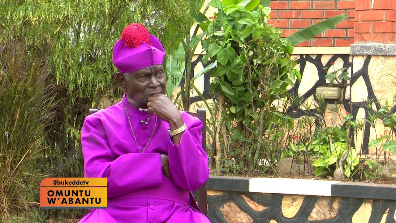 Omuntu w'abantu: DR. George William Ssennabulya Omulabirizi wa central Buganda eyasooka. EKITUNDU BB