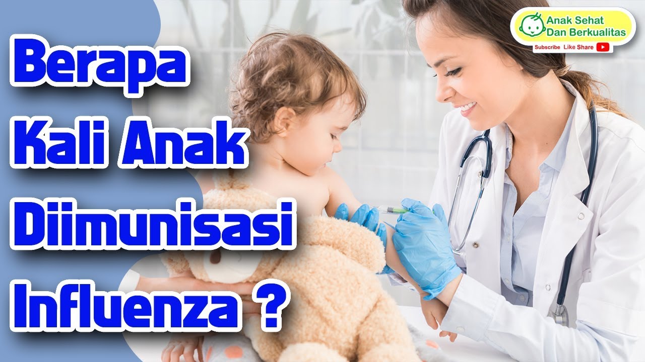 Berapa Kali Anak Diimunisasi Influenza ?