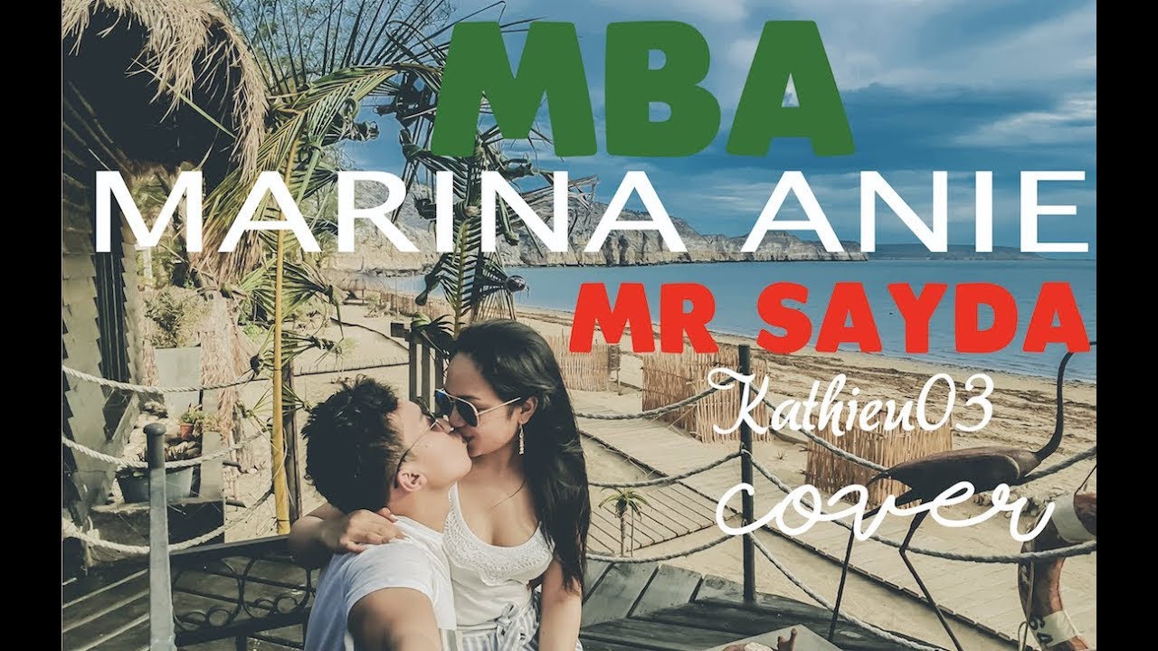 Mr SAYDA - MBA MARINA ANIE | Cover Kathieu03 | 4K | Madagascar 2018