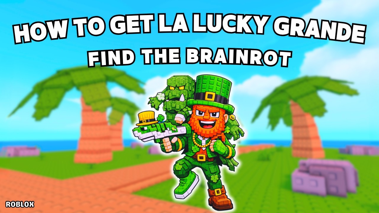 How To Get La Lucky Grande in Find the Brainrot [427] | Roblox
