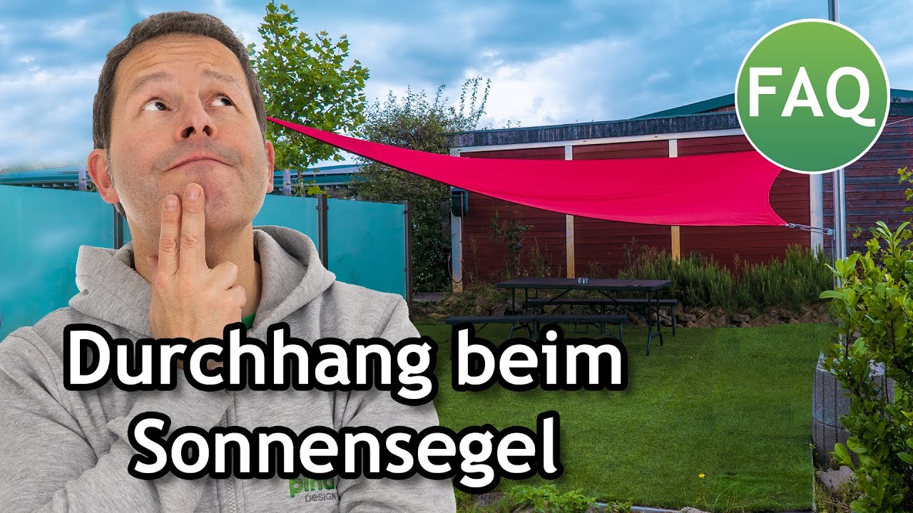 Sonnensegel h&auml;ngt durch: Wie viel Durchhang ist in Ordnung? | FAQ ☀️ Pina
