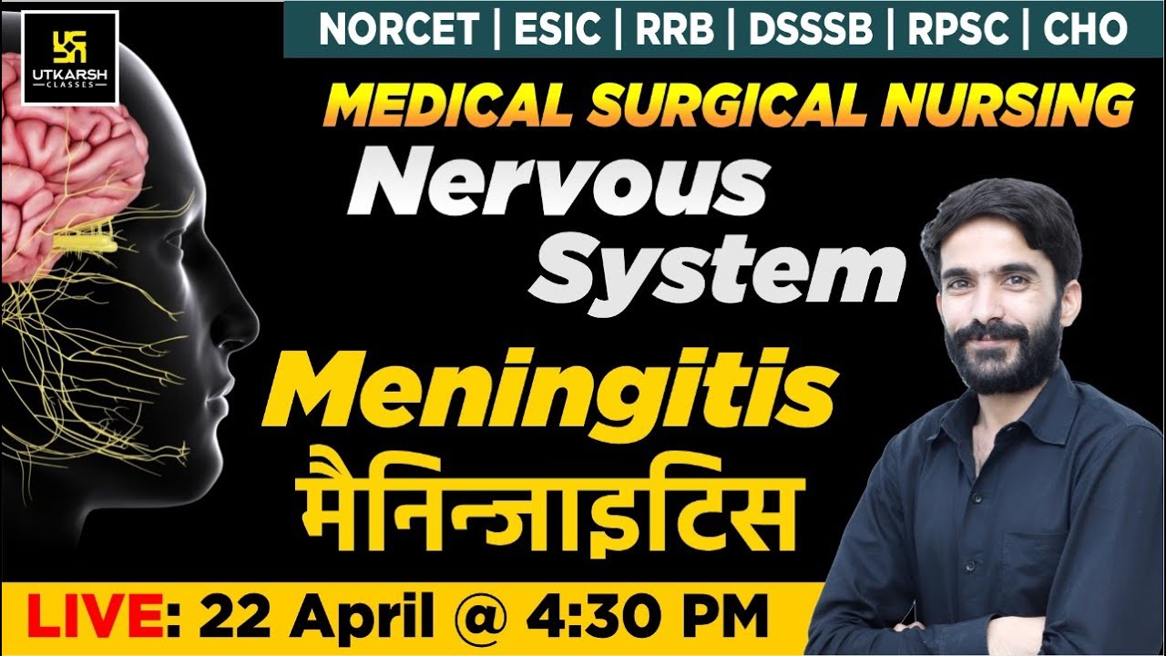Nervous System - Meningitis | For NORCET | ESIC | RRB | DSSSB | RPSC | CHO Exams |Raju Sir