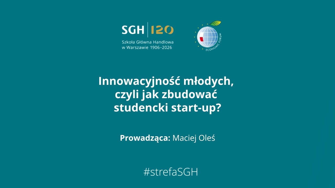 Innowacyjność młodych, czyli jak zbudować studencki start-up?