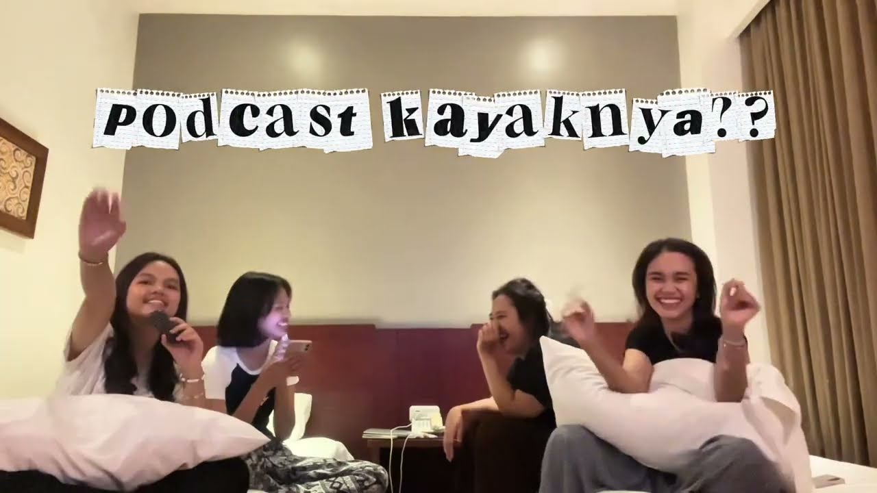 Podcast kayaknya? #amatir