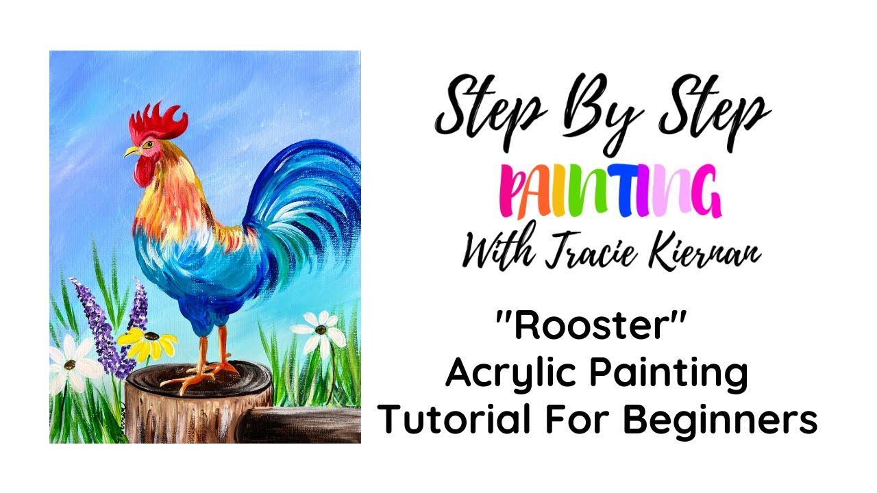How To Paint A Rooster Acrylic Painting Tutorial For Beginners