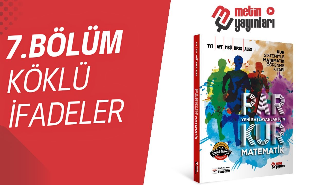 7.BÖLÜM:KÖKLÜ İFADELER 2.KUR SORU:1