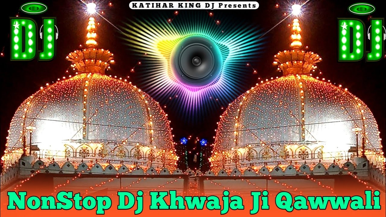 NonStop #Dj Qawwali + New Dj Kavvali #2025 ~ New Dj #Remix - Dj Remix Qawwali ~ khwaja Ji kavvali