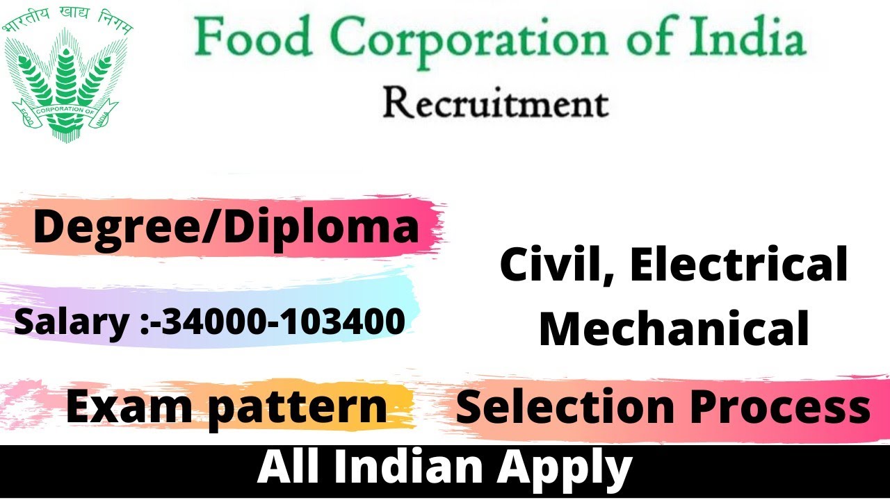 FCI JE  Recruitment for Degree Diploma 2022 Permanent job Civil Electrical Mechanical Exam Pattern