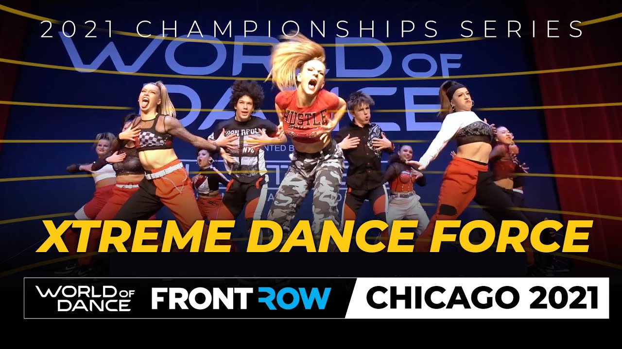 Xtreme Dance Force | Team Division | Frontrow | World of Dance Chicago 2021 | #WODCHI21