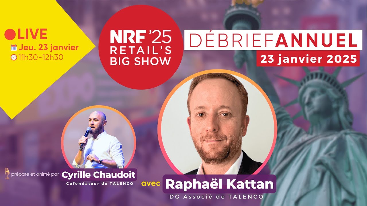 Webinaire | Retail x débrief NRF : tendances et enjeux clés 2025