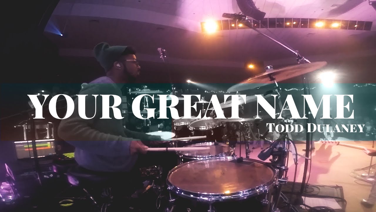 Your Great Name// Todd Dulaney // Drum Cover | Chris Strawder