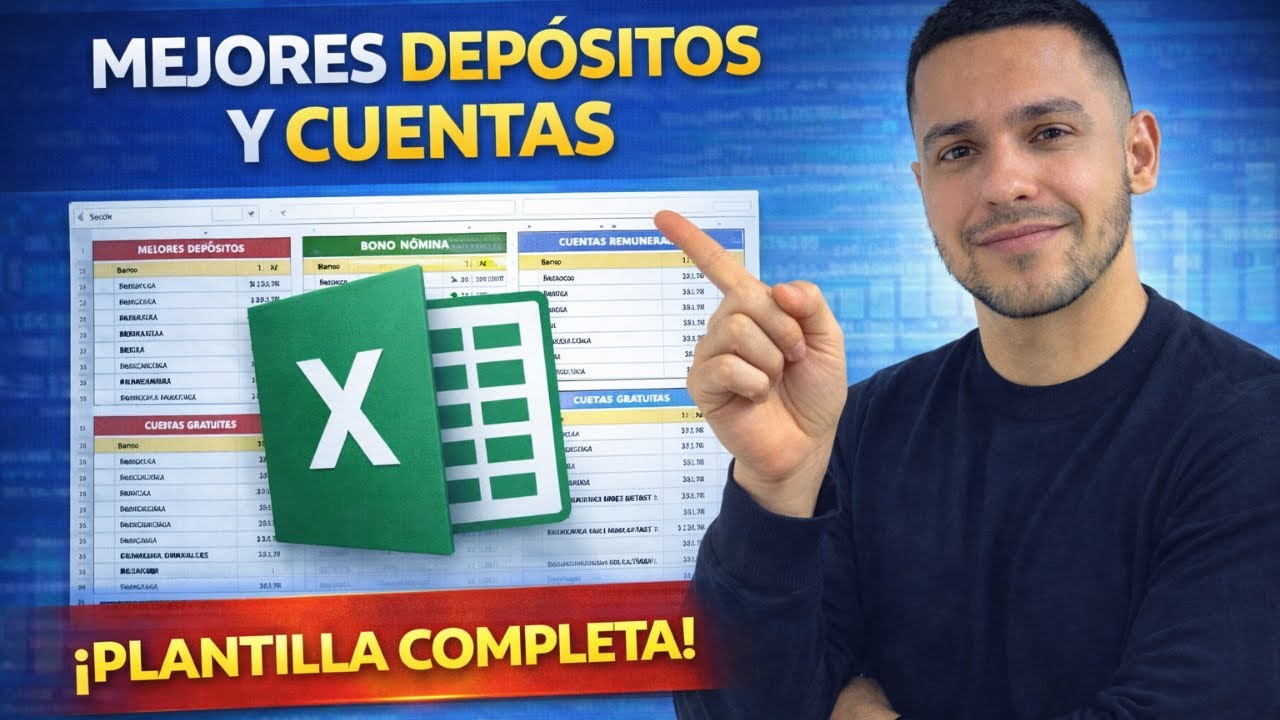 Nuestro Excel maestro GRATIS: las mejores cuentas y depósitos actualizados - Finantres Banca 2026