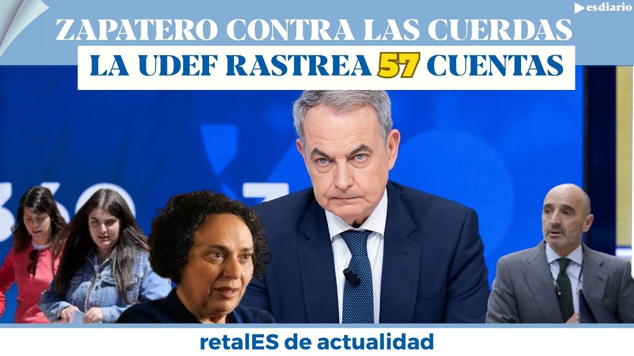 Zapatero, contra las cuerdas: la UDEF rastrea 57 cuentas de sus hijas, Gertrudis y Julito Mart&iacute;nez