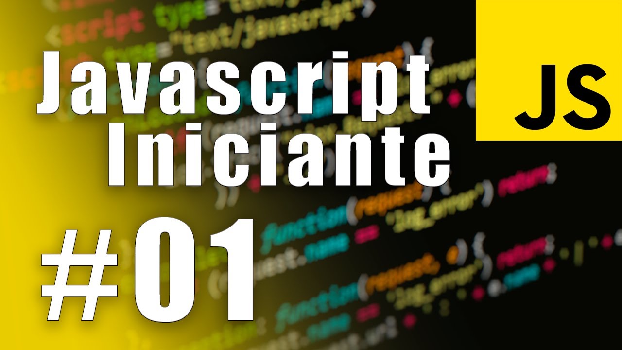 Javascript para Iniciantes #1 Introdu&ccedil;&atilde;o b&aacute;sica