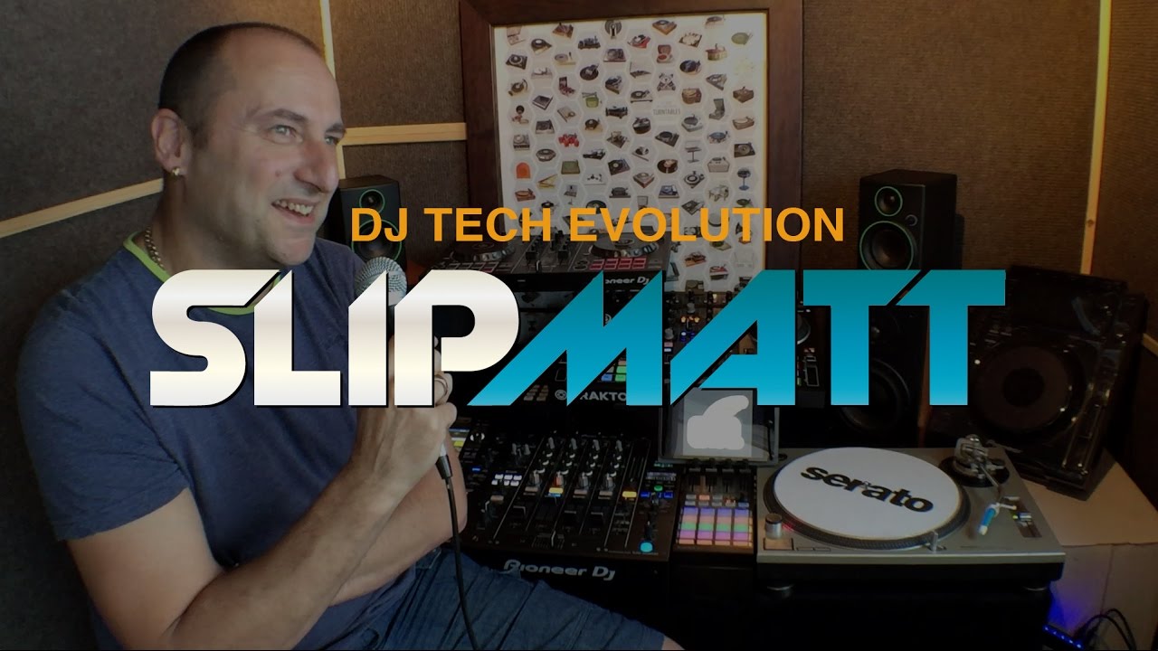DJ Slipmatt - DJ Tech Evolution Interview