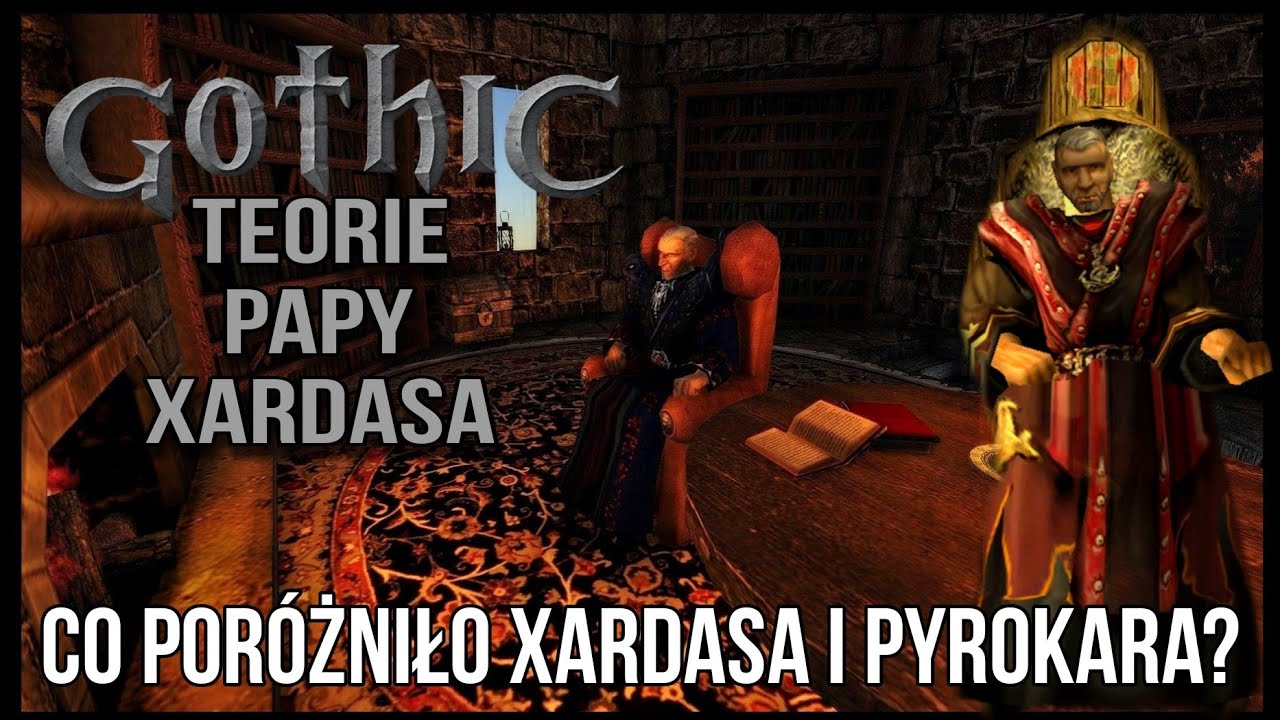 Teorie papy Xardasa - Co poróżniło Xardasa i Pyrokara? (czyta SI)