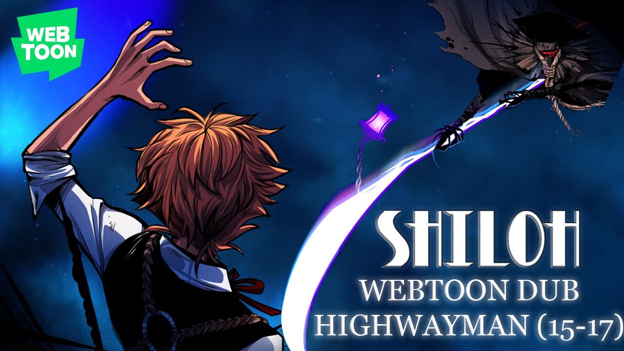 Shiloh【WEBTOON DUB】| Highway Man Episodes (15-17)