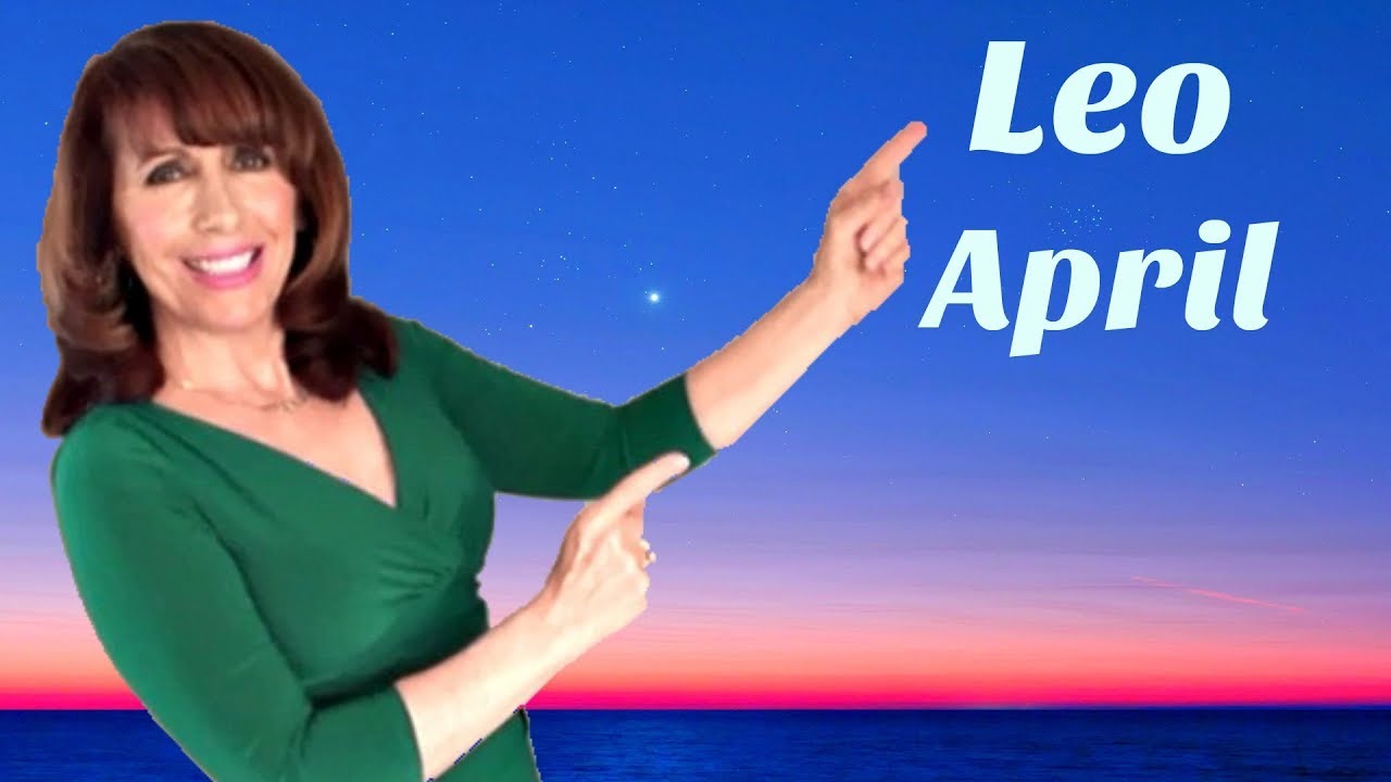 Leo April Astrology Permanent Playmate Who Adores You