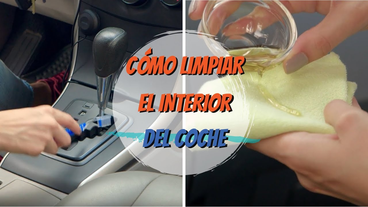 Cómo limpiar el interior del coche | Trucos y curiosidades