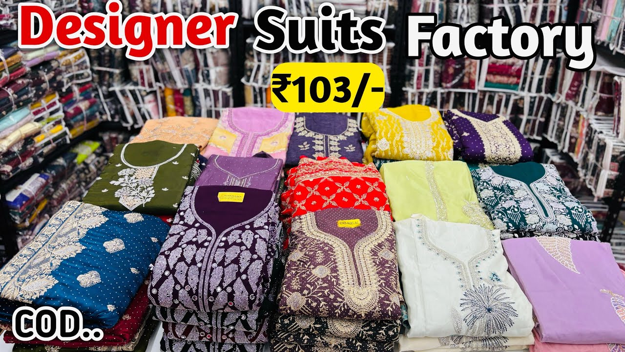 Ladies Fancy Suits Manufacturer | Surat Suit Wholesale Market | Suits Factory Outlet