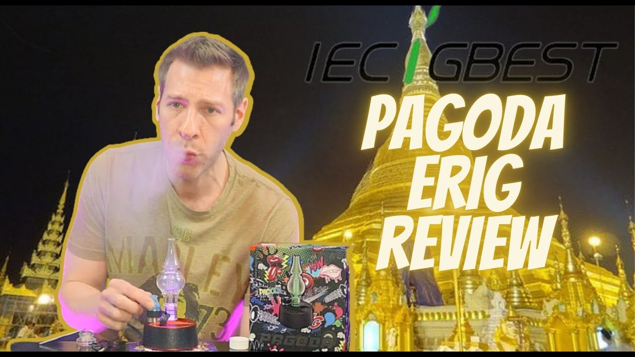 Pagoda E-rig review | Iecigbest