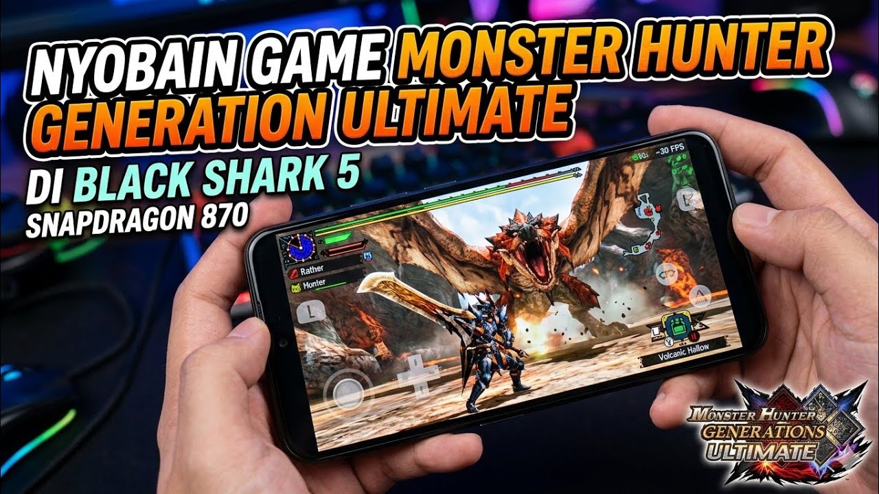 Nyobain Monster Hunter Generation Ultimate di Blackshark 5 | Snapdragon 870