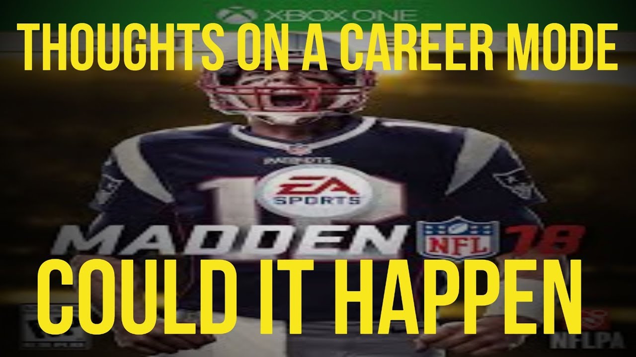 Madden 18 Career Mode??