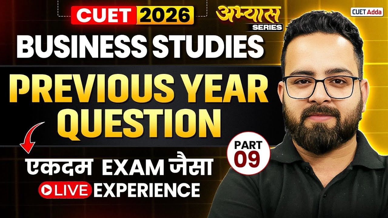 CUET Business Studies Previous Year Question | BST PYQ's | Part 09