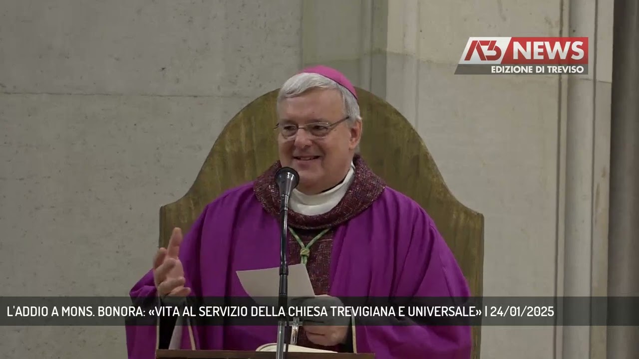 L'ADDIO A MONS. BONORA: «VITA AL SERVIZIO DELLA CHIESA TREVIGIANA E UNIVERSALE» | 24/01/2025